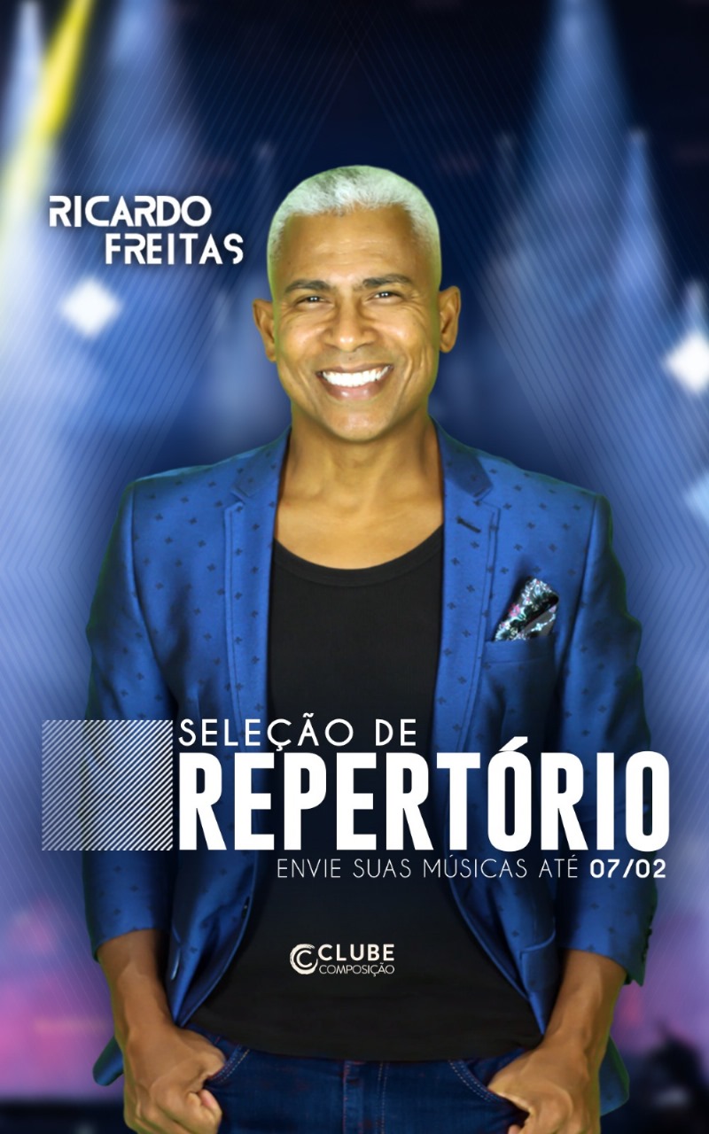 Oportunidade no Clube da Composição: Ricardo Freitas seleciona repertório
